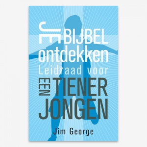 Je Bijbel ontdekken; leidraad voor een tienerjongen; ISBN 9789077669976