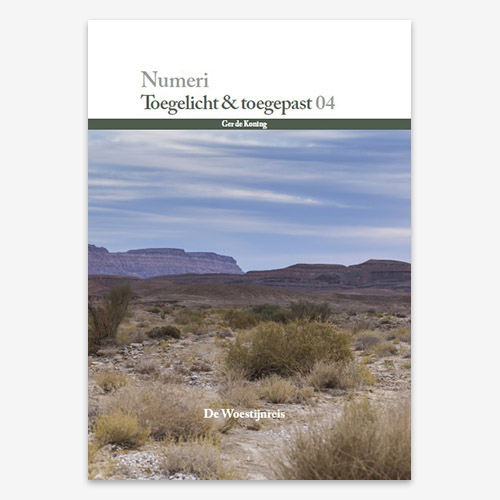 Numeri - Toegelicht & Toegepast 04 (paperback) Toegelicht & Toegepast; Bijbelstudie; Numeri; M.G. de Koning; ISBN: 9789079718641